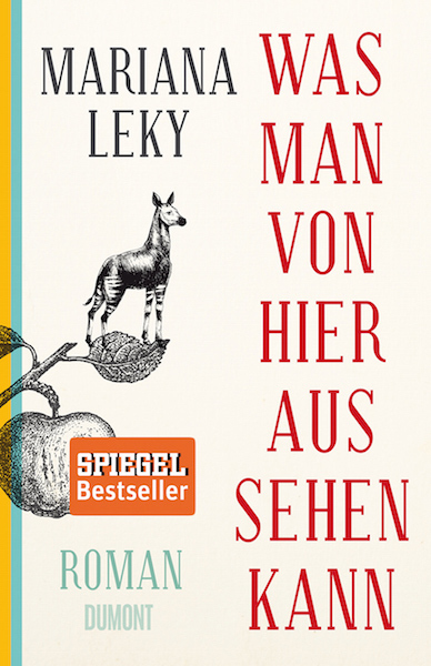 Mariana Leky - Was man von hier aus sehen kann